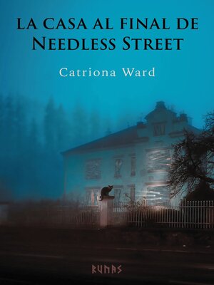 cover image of La casa al final de Needless Street